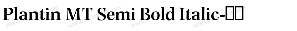 Plantin MT Semi Bold Italic字体转换